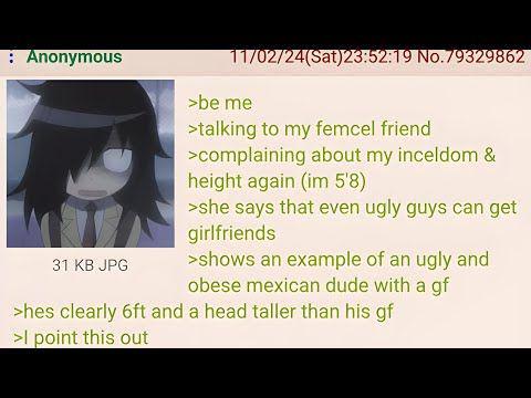 : Anonymous 31 KB JPG 11/02/24(Sat)23:52:19 No.79329862 >be me >talking to my femcel friend >complaining about my inceldom & height again (im 5'8) >she says that even ugly guys can get girlfriends >shows an example of an ugly and obese mexican dude with a gf >hes clearly 6ft and a head taller than his gf >I point this out
