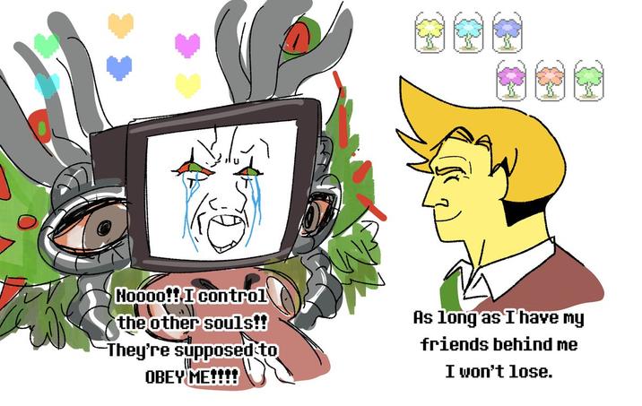999 Noooo!! I control the other souls!! They're supposed to OBEY ME!!!! As long as I have my friends behind me I won't lose.