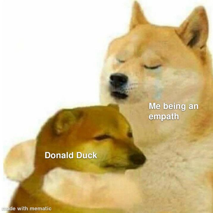 Donald Duck made with mematic Me being an empath