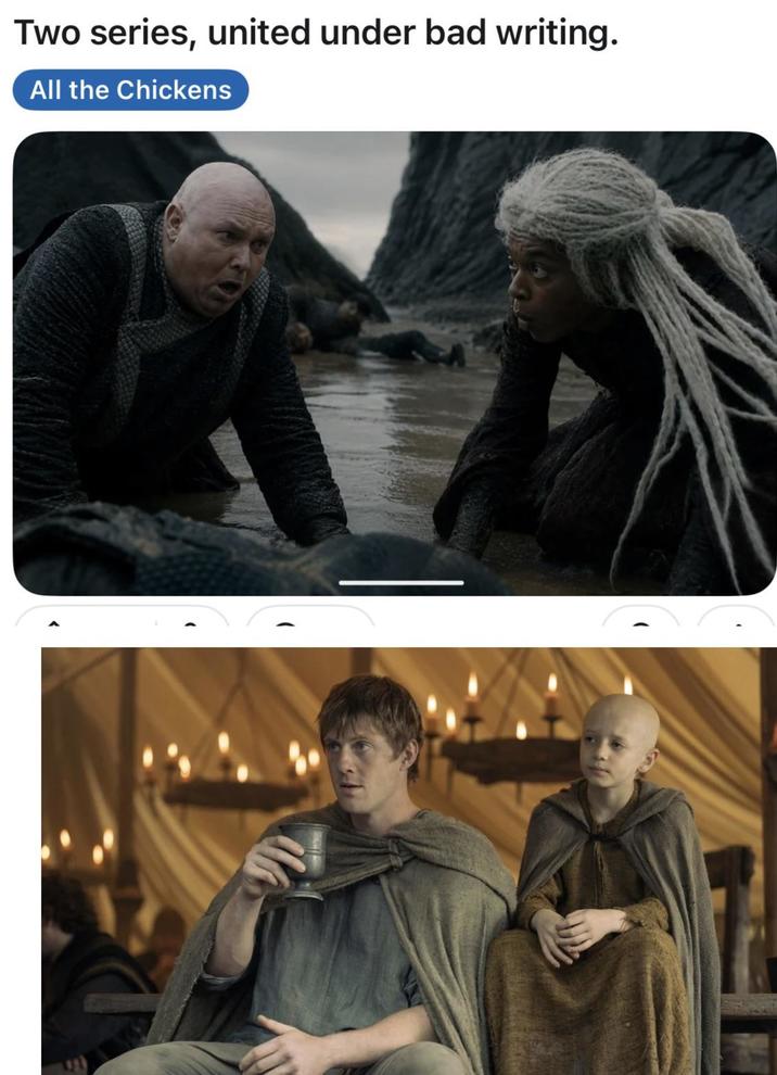 Two series, united under bad writing. All the Chickens