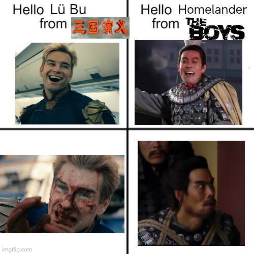Hello Lü Bu imgflip.com from 三国演义 Hello Homelander from THE BOYS