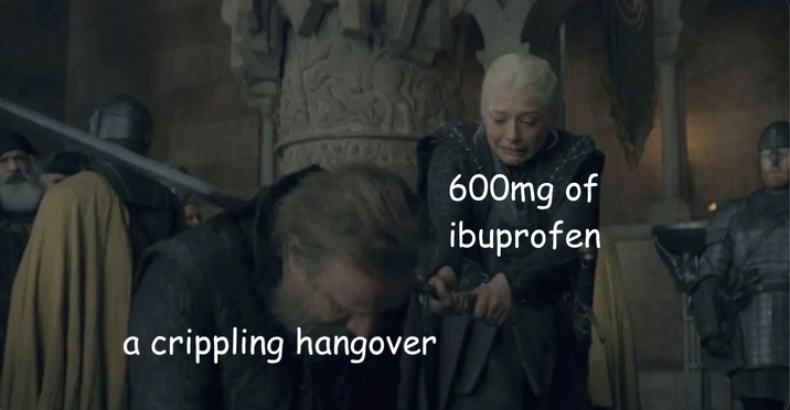 a crippling hangover 600mg of ibuprofen