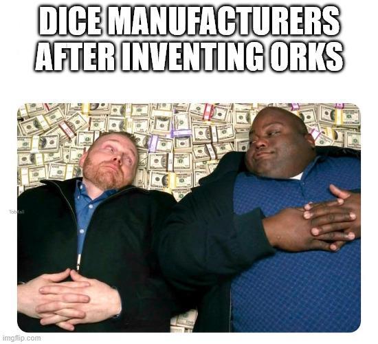 Toball imgflip.com DICE MANUFACTURERS AFTER INVENTING ORKS