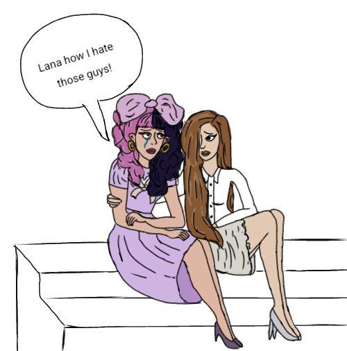 Lana how I hate those guys!