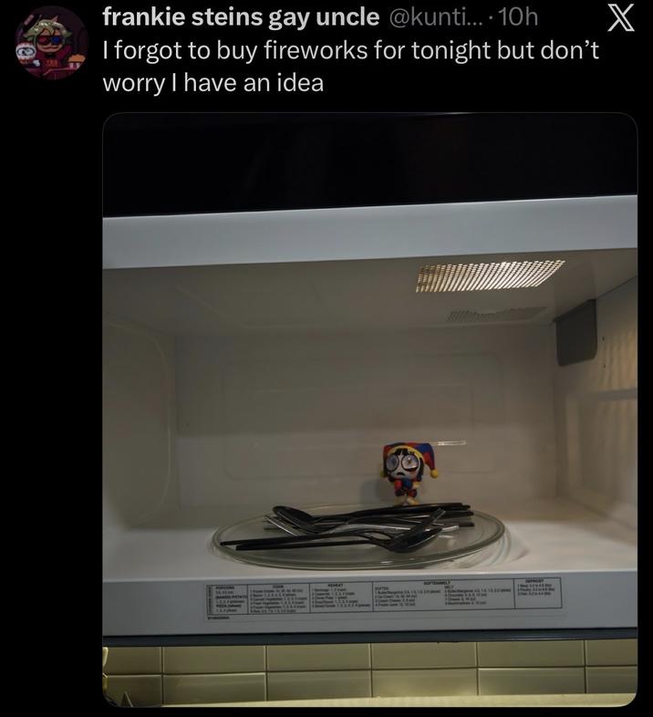 frankie steins gay uncle @kunti....10h I forgot to buy fireworks for tonight but don't worry I have an idea POPCORN REHEAT SOFTENMILY BAKED POTATO 21.2.34 C 12.3 SOFTEN PerMag 21 141820 MELY Ch PIZZA TO 05 18 15.20 120 SUMM DEFROST X