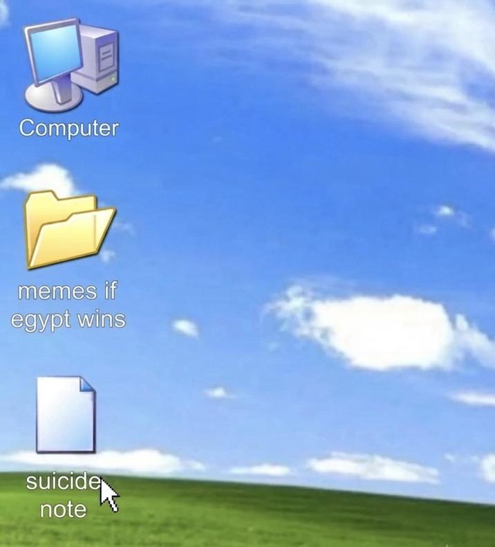 Computer memes if egypt wins suicide note