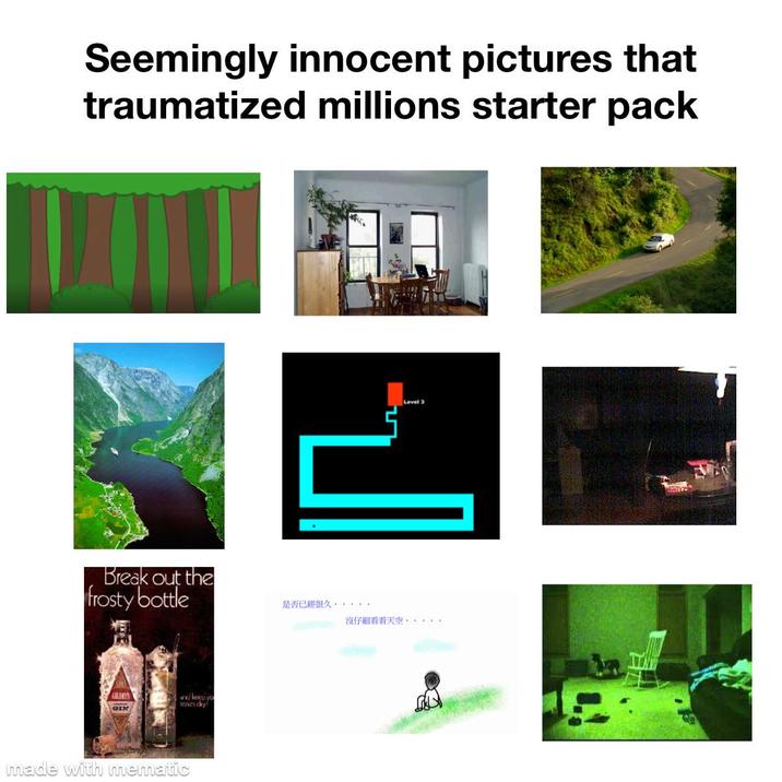 Seemingly innocent pictures that traumatized millions starter pack Break out the frosty bottle GILER'S GIN and keep yo tones dry made with mematic Level 3 是否已經很久 沒仔細看看天空.....