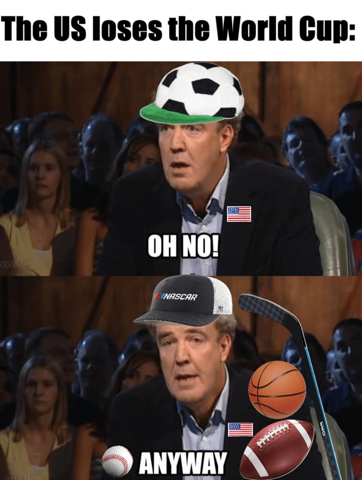 The US loses the World Cup: OH NO! INASCAR ANYWAY