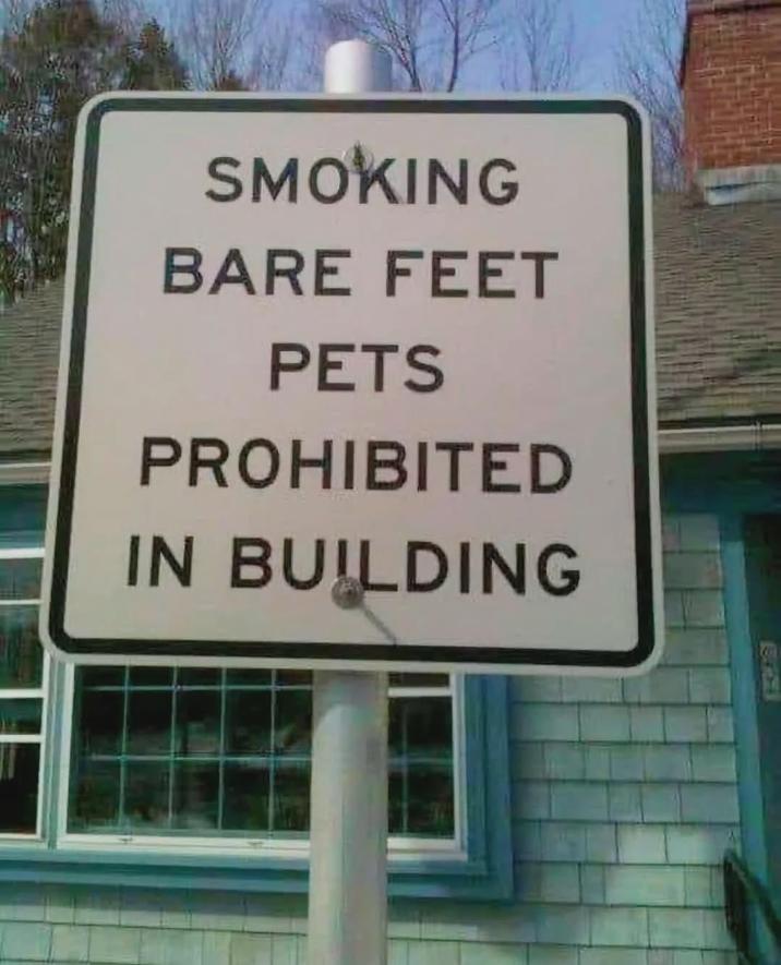 SMOKING BARE FEET PETS PROHIBITED IN BUILDING