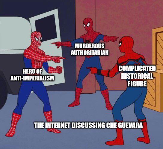 HERO OF ANTI-IMPERIALISM MURDEROUS AUTHORITARIAN COMPLICATED HISTORICAL FIGURE THE INTERNET DISCUSSING CHE GUEVARA