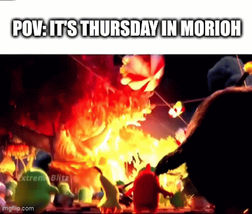 POV: IT'S THURSDAY IN MORIOH Extrem Blitz mgflip.com