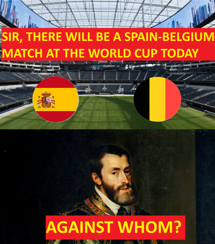 SIR, THERE WILL BE A SPAIN-BELGIUM MATCH AT THE WORLD CUP TODAY Stadium AGAINST WHOM?