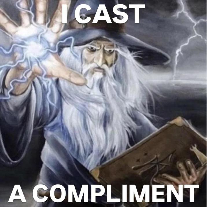 CAST A COMPLIMENT