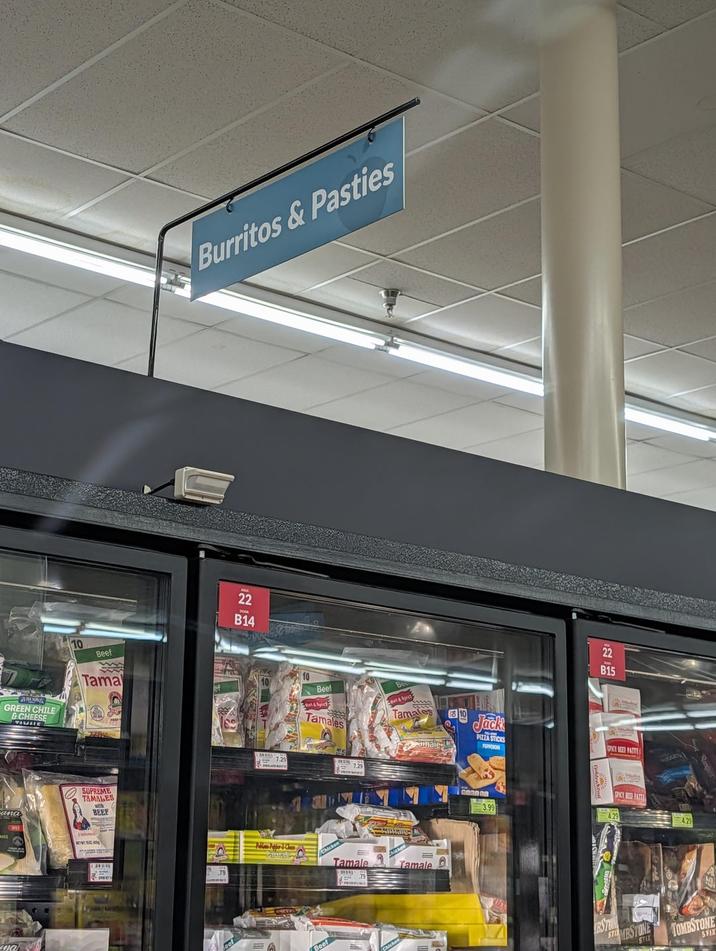 10 Beef F GREEN CHILE & CHEESE TAMAIC Tama ana SPICT SUPREME TAMALES BEEF ma Burritos&Pasties 22 B14 Beef Tamales E Tamale Tama 10 Jack PIZZA STICKS Tamale PEPPERON Canon 3.99 22 B15 CPICY BEEP PATTY SPICY BEES PATT BSTON STMBSTONE TOMBSTONE STIX
