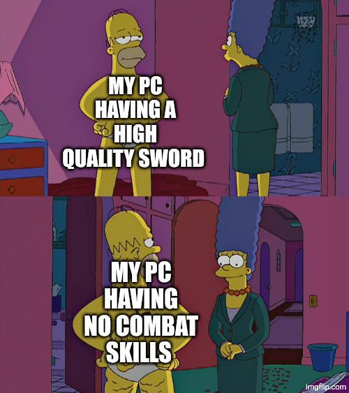 e MY PC HAVING A HIGH QUALITY SWORD www MY PC HAVING NO COMBAT SKILLS imgflip.com