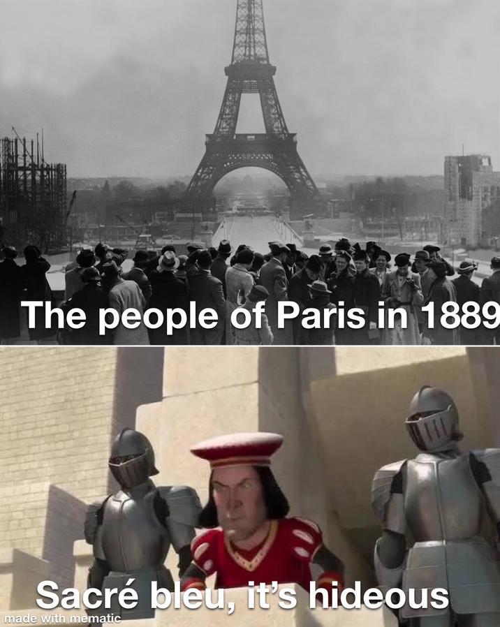 The people of Paris in 1889 Sacré bleu, it's hideous made with mematic