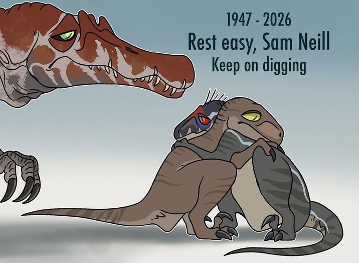 1947 - 2026 Rest easy, Sam Neill Keep on digging