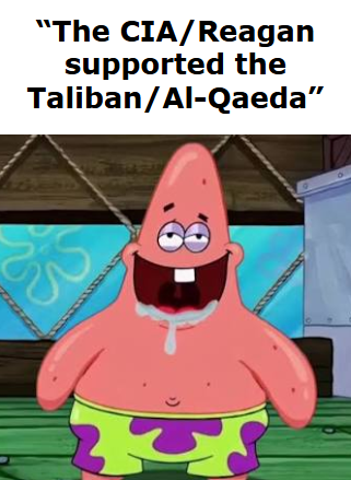 "The CIA/Reagan supported the Taliban/Al-Qaeda”