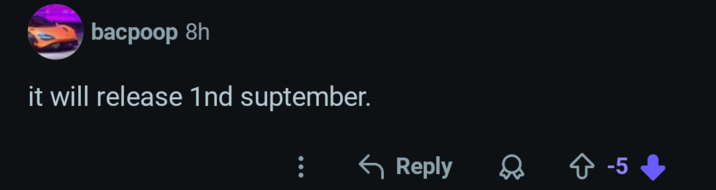 bacpoop 8h it will release 1nd suptember. Reply α -5