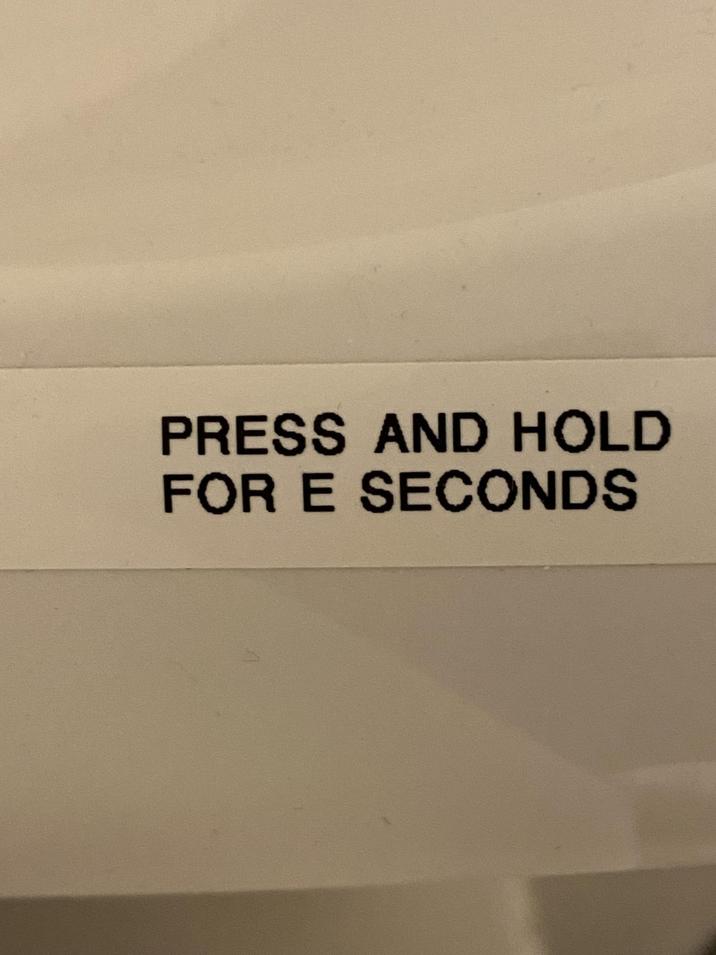 PRESS AND HOLD FOR E SECONDS