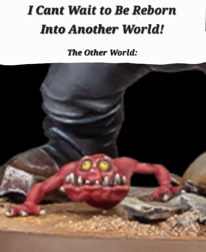 I Cant Wait to Be Reborn Into Another World! The Other World: