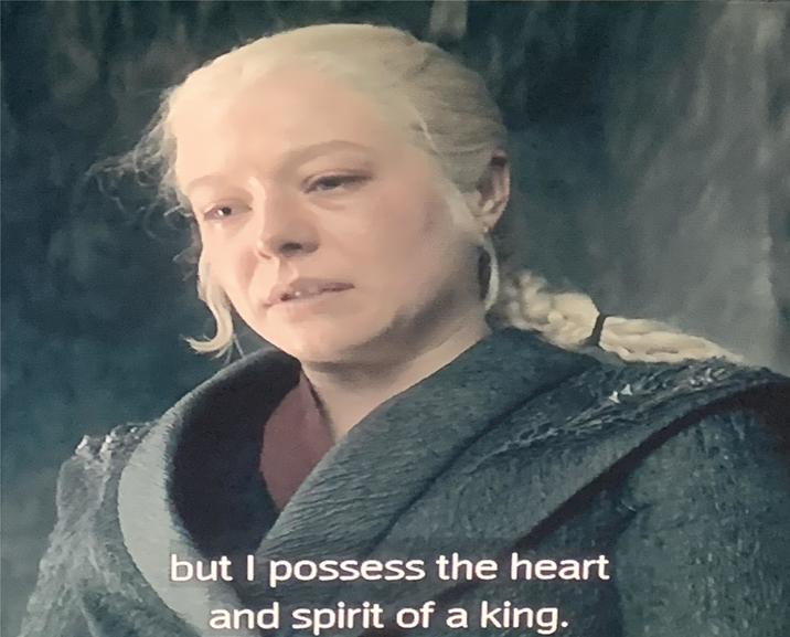 but I possess the heart and spirit of a king.