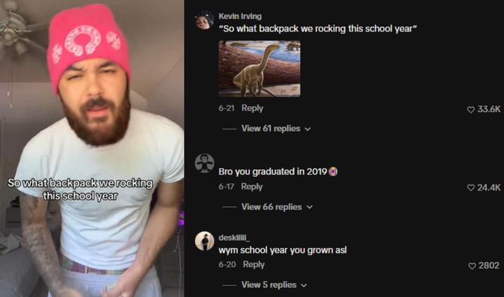 Comments roasting TikToekr luh5trapp. He has posted a video asking what backpack we rocking during the school year, despite appearing much older than high school age.