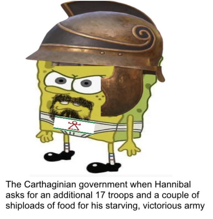 R The Carthaginian government when Hannibal asks for an additional 17 troops and a couple of shiploads of food for his starving, victorious army