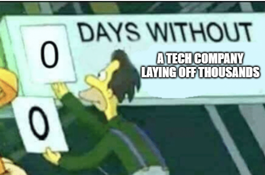 0 0 DAYS WITHOUT ATECH COMPANY LAYING OFF THOUSANDS