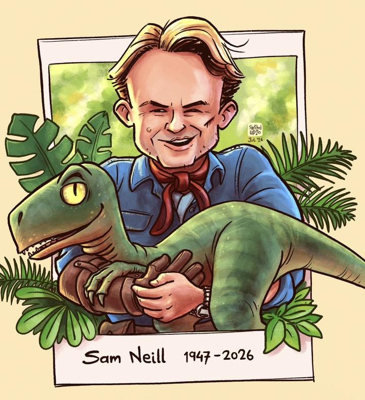 Sketched UP20 JUL '26 Sam Neill 1947-2026