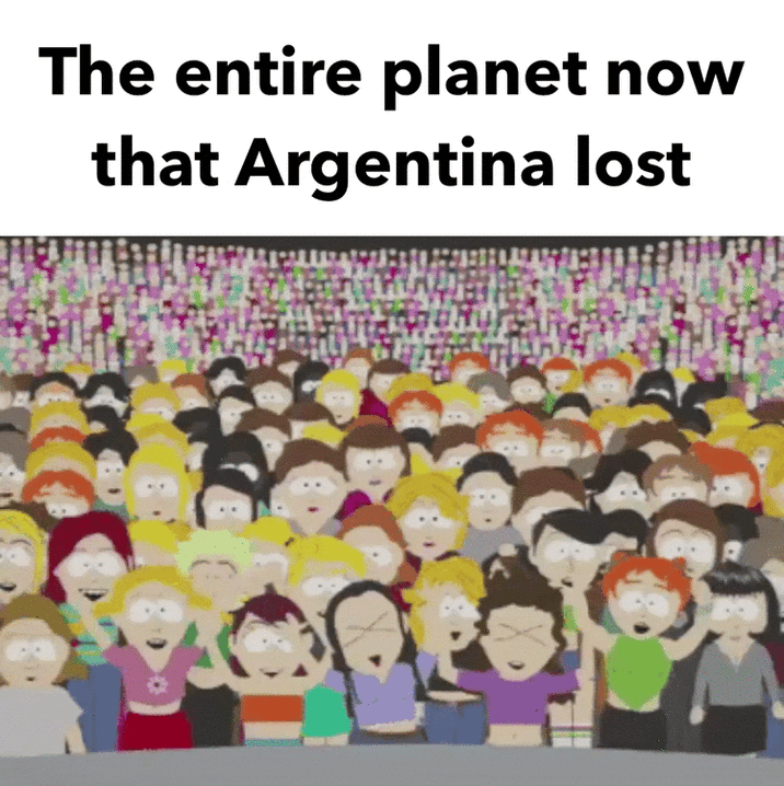 The entire planet now that Argentina lost