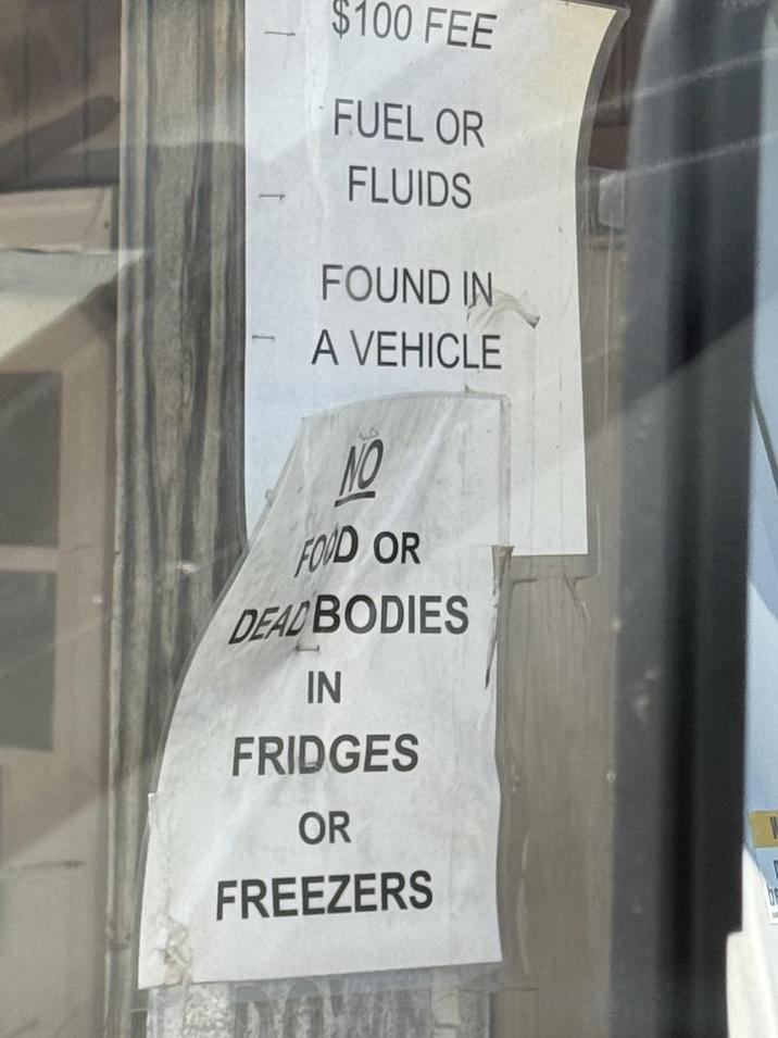$100 FEE FUEL OR FLUIDS FOUND IN A VEHICLE 10 FOOD OR DEAD BODIES IN FRIDGES OR FREEZERS