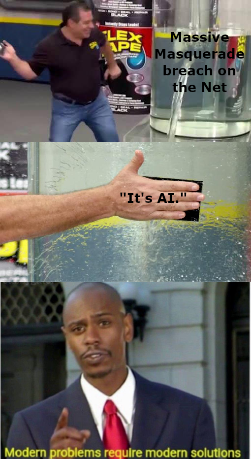 Drape Leaks! LEX APE Massive Masquerade breach on the Net "It's AI." Modern problems require modern solutions