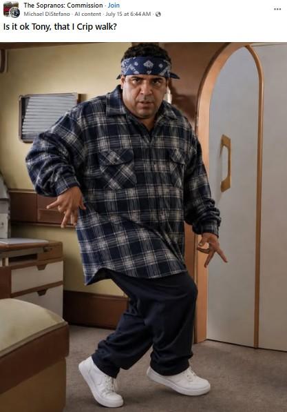 The Sopranos: Commission. Join Michael DiStefano - Al content - July 15 at 6:44 AM - Is it ok Tony, that I Crip walk?