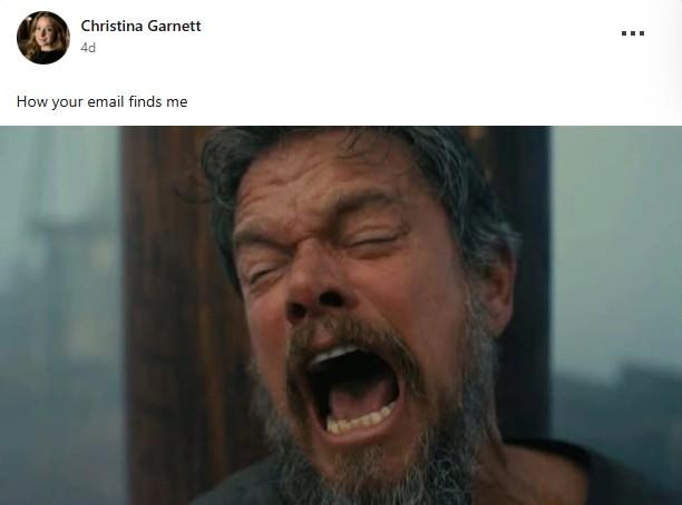 Christina Garnett 4d --- How your email finds me