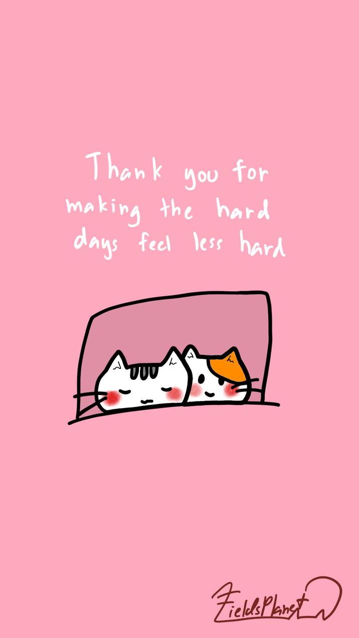 Thank you for making the hard days feel less hard Fields Planst