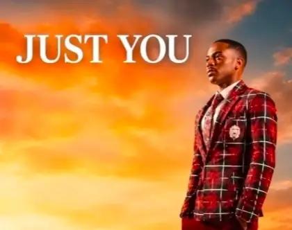 JUST YOU