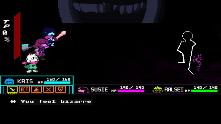 0 % 160 160 KRIS HP ACT 190 190 140140 X SUSIE HP RALSEI HP * You feel bizarre