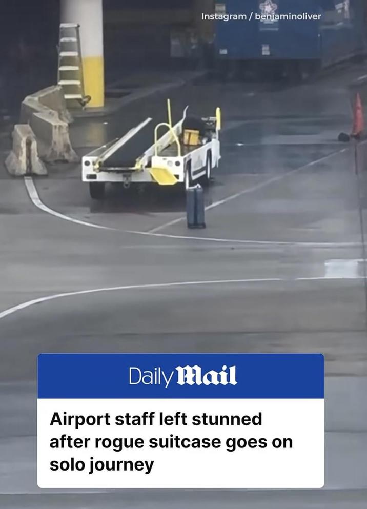 Instagram/benjaminoliver Daily Mail Airport staff left stunned after rogue suitcase goes on solo journey