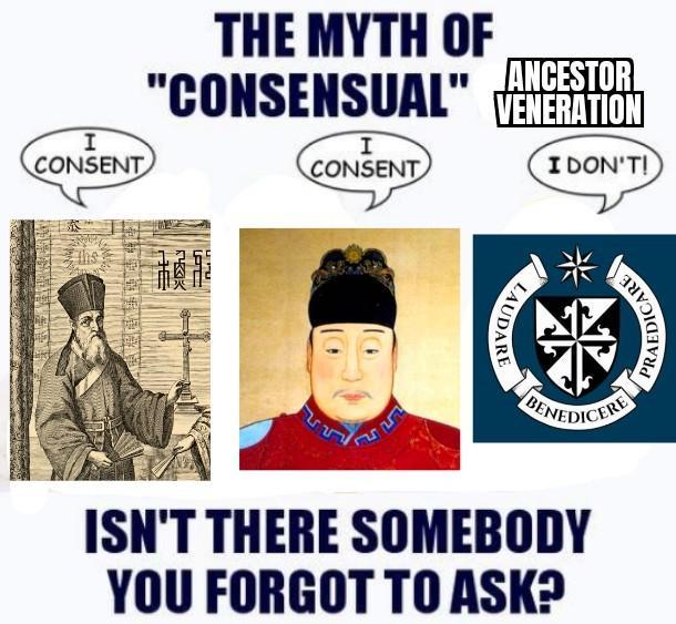 I CONSENT THE MYTH OF ANCESTOR "CONSENSUAL" VENERATION 槓態 I CONSENT I DON'T! 米 LAUDARE BENEDICERE ISN'T THERE SOMEBODY YOU FORGOT TO ASK? PRAEDICARE