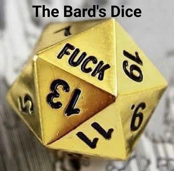 19 The Bard's Dice F--- ει