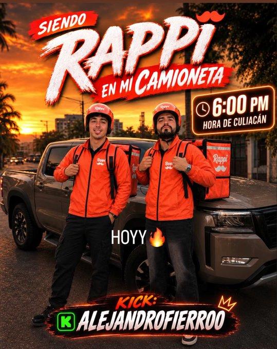 SIENDO RAPPI EN MI CAMIONETA 6:00 PM HORA DE CULIACÁN Rappi HOYY KICK: M ALEJANDROFIERROO