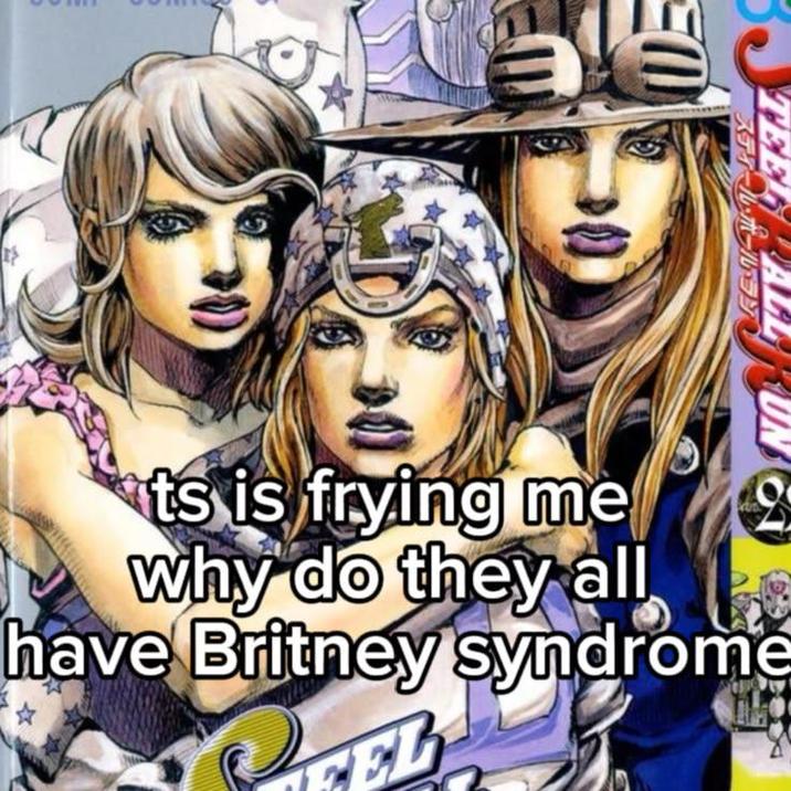 スティール・ボール・ラン ts is frying me why do they all have Britney syndrome EL