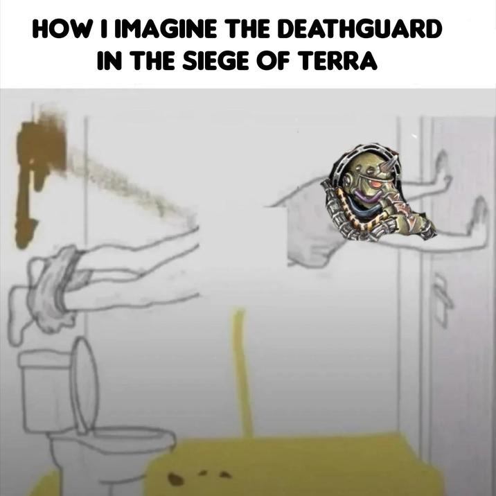 HOW I IMAGINE THE DEATHGUARD IN THE SIEGE OF TERRA