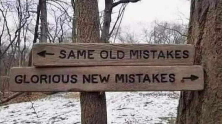 SAME OLD MISTAKES GLORIOUS NEW MISTAKES - weirdsideprojects