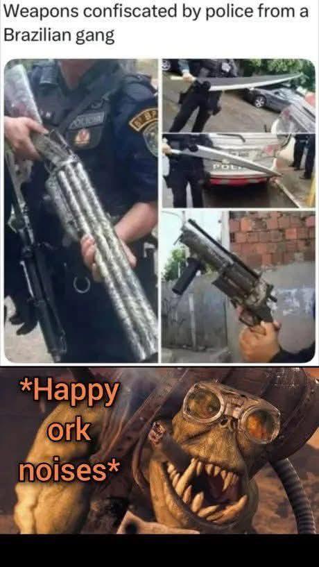 Weapons confiscated by police from a Brazilian gang *Happy ork noises* COLICIA POL 8