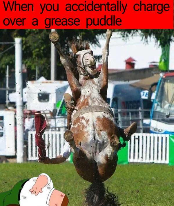 When you accidentally charge over a grease puddle 00