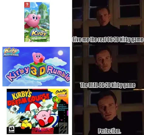 Kirby Forgotten Lans Give me the real OG3D Kirby game Kirby Kirby a DRumble KIRBY'S DREAM COURSE Only For Nintendo The REAL OG 3D Kirby game KA Perfection.