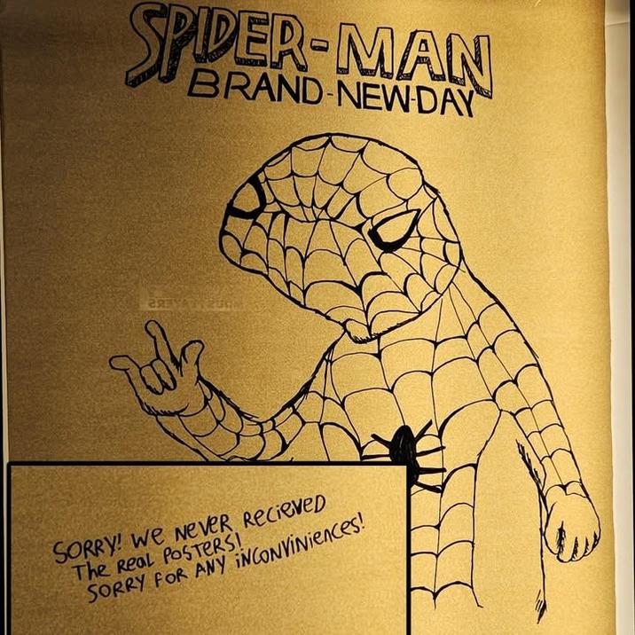 SPIDER-MAN BRAND-NEW-DAY SORRY! We Never Recieved The Real POSTERS! SORRY FOR ANY INCONVINiences!
