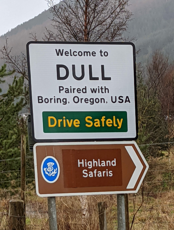 Welcome to DULL Paired with Boring, Oregon, USA Drive Safely Highland Safaris